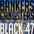 Bankers & Gangsters